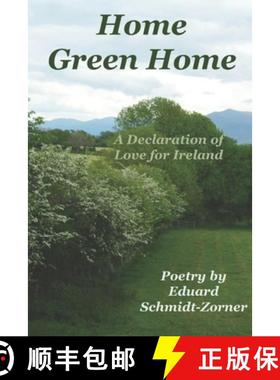【3-4周达】Home Green Home: A Declaration of Love for Ireland [9781960038296]