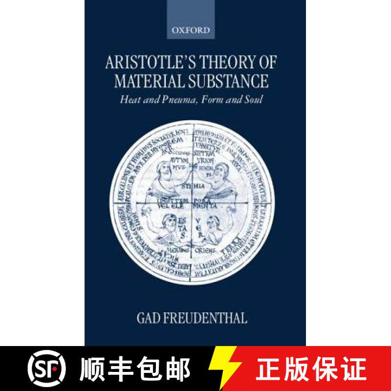 【3-4周达】Aristotle's Theory of Material Substance: Heat and Pneuma, Form and Soul [9780198238645]
