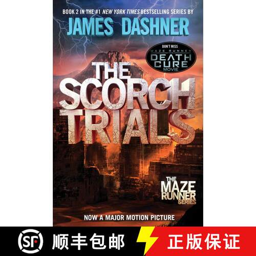 预订 移动迷宫2焦土审判 The Scorch Trials (Maze Runner Trilogy Book 2) [9780385738767]
