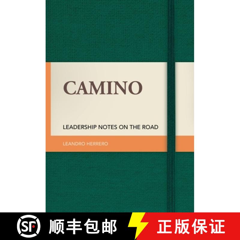 【2-3周达】Camino: Leadership Notes on the Road [9781905776207]