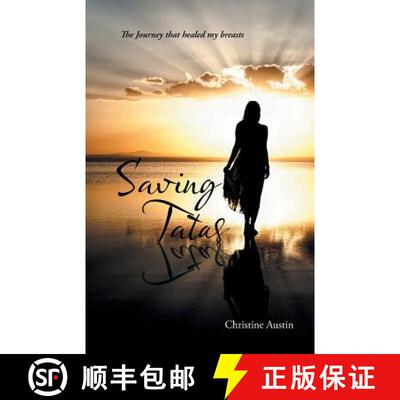 预订 Saving Tatas: The Journey that healed my breasts [9781504365598]