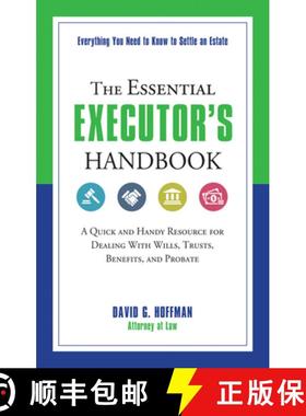 预订 The Essential Executor's Handbook: A Quick and Handy Resource for Dealing with Wills, Trusts, Be... [9781632650313]