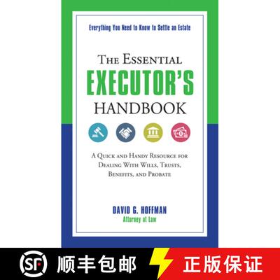 预订 The Essential Executor's Handbook: A Quick and Handy Resource for Dealing with Wills, Trusts, Be... [9781632650313]