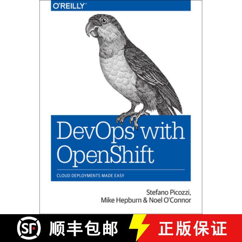 预订 Devops with Openshift: Cloud Deployments Made Easy [9781491975961]