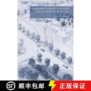 Architect Cautley for Age Marjorie Motor 4周达 9781952620294 Sewell the Landscape