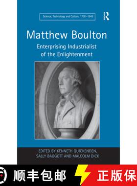 【3-4周达】Matthew Boulton : Enterprising Industrialist of the Enlightenment [9781409422181]
