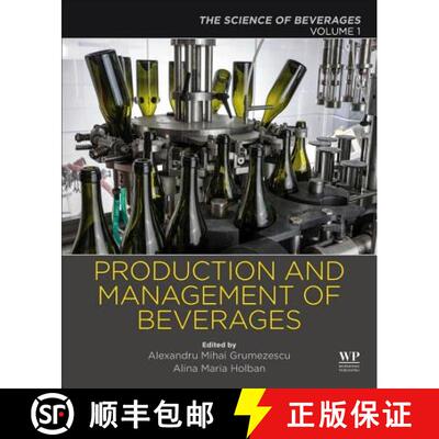 【3-4周达】Production and Management of Beverages: Volume 1. The Science of Beverages [9780128152607]