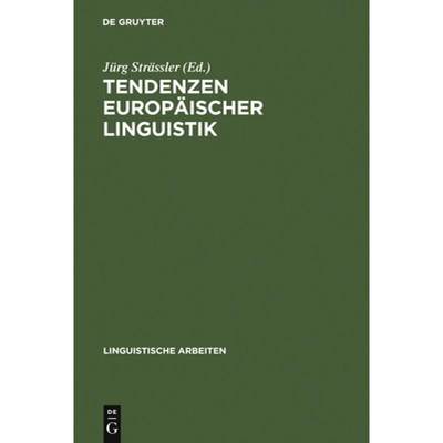 预订 Tendenzen europaischer Linguistik: Akten Des 31. Linguistischen Kolloquiums, Bern 1996 [9783484303812]