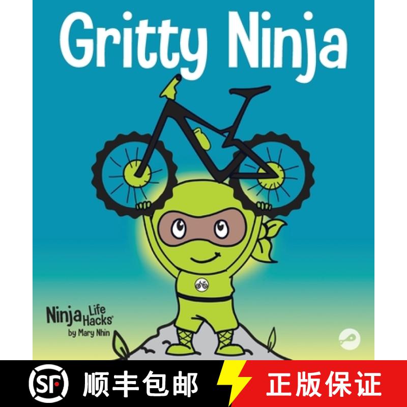 【2-3周达】Gritty Ninja: A Children's Book About Dealing with Frustration and Developing Perseverance [9781953399878]