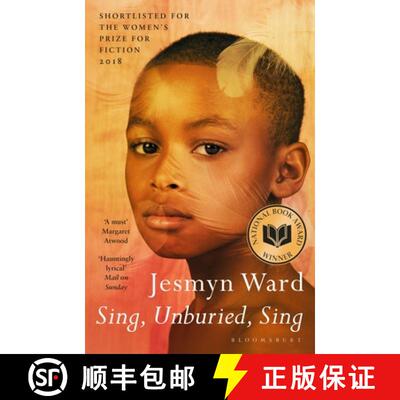 现货 歌唱吧，未葬者，歌唱吧 Sing, Unburied, Sing 美国国家图书奖 [9781408890967]