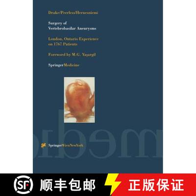 【3-4周达】Surgery of Vertebrobasilar Aneurysms : London, Ontario Experience on 1767 Patients [9783709194119]
