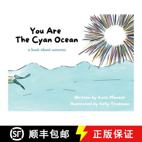 【3-4周达】You Are The Cyan Ocean: A Book About Oneness [9781952018060]