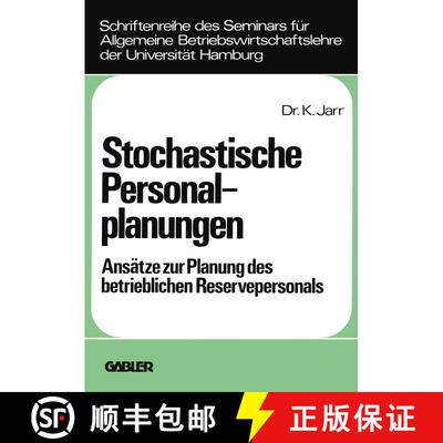 【3-4周达】Stochastische Personalplanungen : Ansätze zur Planung des betrieblichen Reservepersonals [9783409384216]