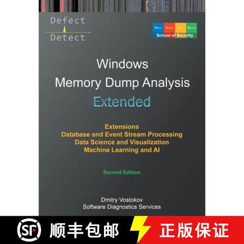 【3-4周达】Extended Windows Memory Dump Analysis: Using and Writing WinDbg Extensions, Database and E... [9781912636518]