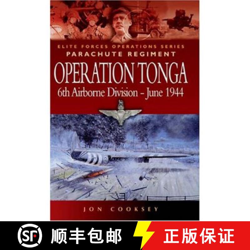 【3-4周达】Operation Tonga: Pegasus Bridge and the Merville Battery [9781844152032]
