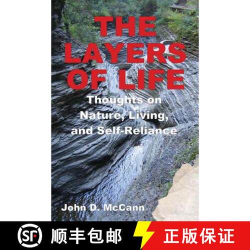 【3-4周达】The Layers Of Life - Thoughts on Nature, Living, and Self-Reliance [9780990500629]