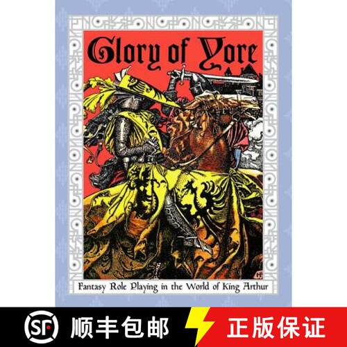 【3-4周达】Glory of Yore: Fantasy Role Playing in the World of King Arthur [9781619120686]