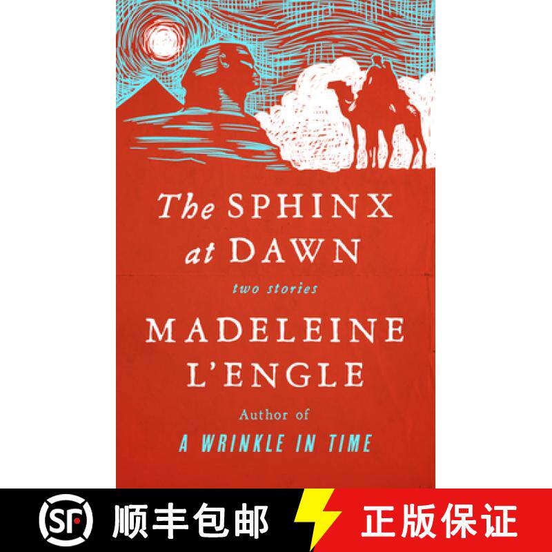 预订 The Sphinx at Dawn : Two Stories [9781504049436]