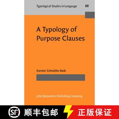 【3-4周达】精装 A Typology of Purpose Clauses (Typological studies in language) [9789027206695]
