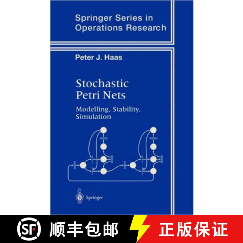 【3-4周达】Stochastic Petri Nets : Modelling, Stability, Simulation [9781441930019]