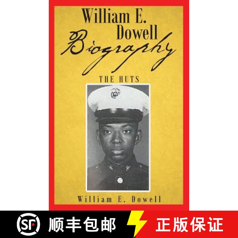 【3-4周达】William E Dowell - Biography [9781683480303]