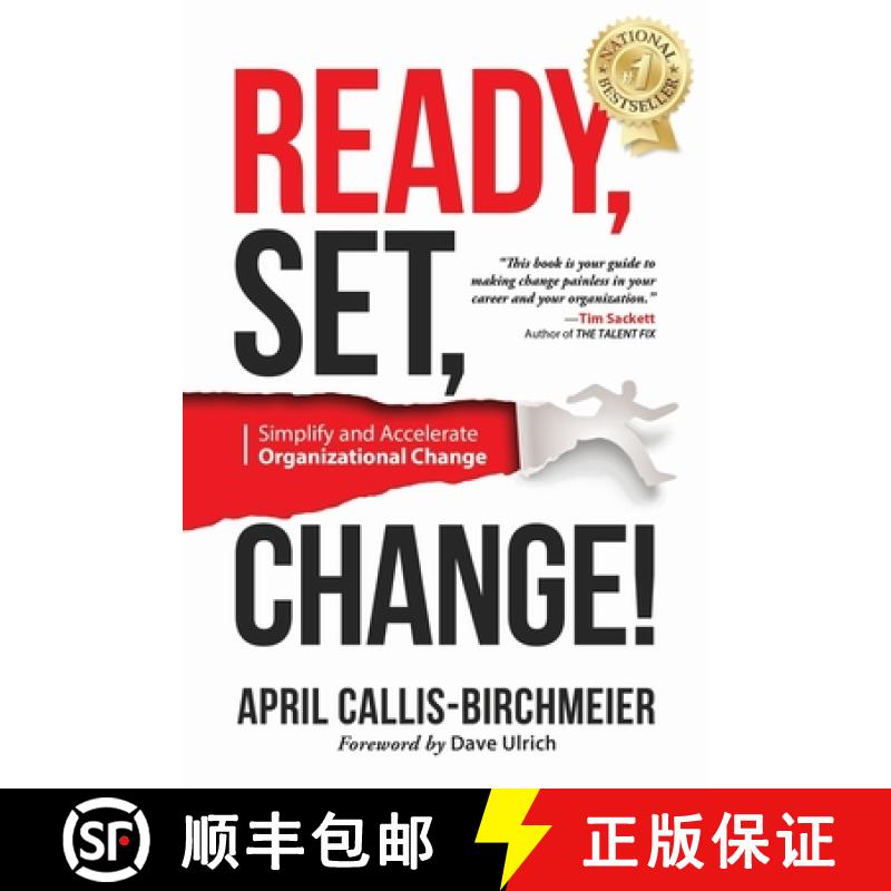 【3-4周达】READY, Set, Change!: Simplify and Accelerate Organizational Change [9780976517139]