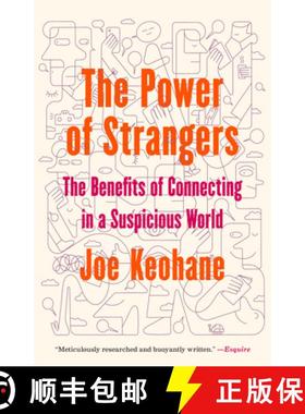 【3-4周达】The Power of Strangers: The Benefits of Connecting in a Suspicious World [9781984855794]