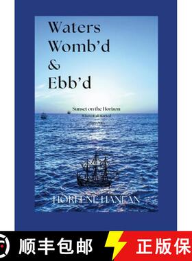【3-4周达】Waters Womb'd & Ebb'd: Sunset on the Horizon (Where it all Started) Part One [9781326523558]