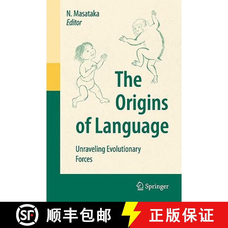 【3-4周达】The Origins of Language : Unraveling Evolutionary Forces [9784431791010]