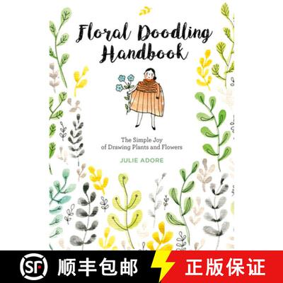 【3-4周达】Floral Doodling Handbook: The Simple Joy of Drawing Plants and Flowers [9780764361838]