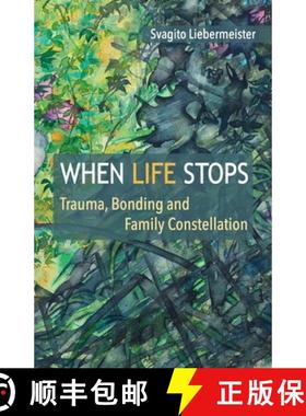 预订 When Life Stops [9781916364486]