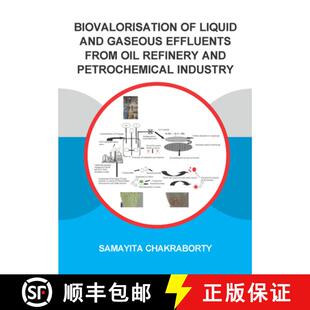 Biovalorisation 9780367618308 Industry Effluents 4周达 Oil Liquid Petrochemical and Refinery Gaseous