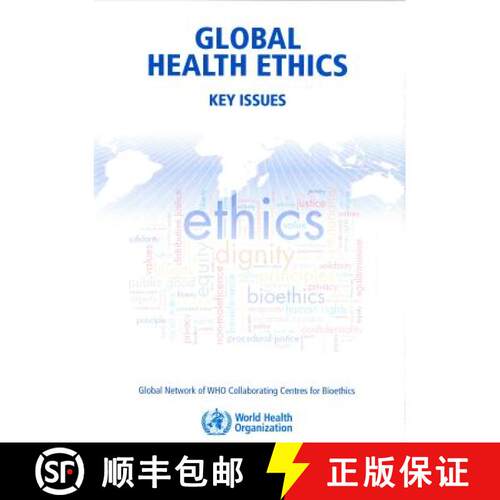 【3-4周达】Global Health Ethics: Key Issues [9789241549110]
