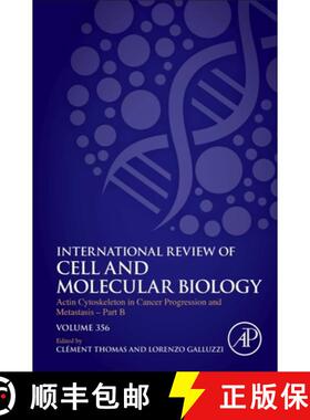 【3-4周达】Actin Cytoskeleton in Cancer Progression and Metastasis - Part B: Volume 356 [9780128212837]