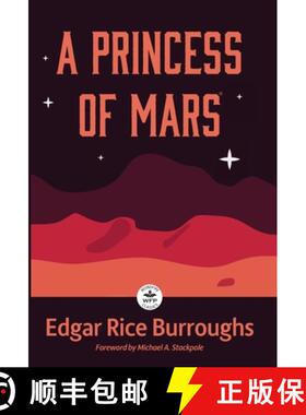 【3-4周达】A Princess of Mars: Annotated Version with Foreword by Michael A. Stackpole [9781680577747]