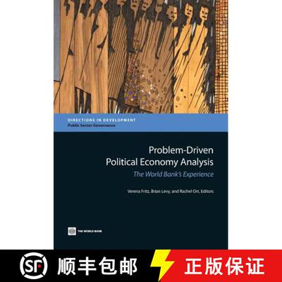 【3-4周达】Problem–Driven Political Economy Analysis – The World Bank`s Experience [9781464801211]