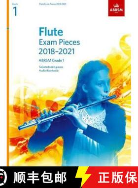 【3-4周达】Flute Exam Pieces 2018-2021, ABRSM Grade 1: Selected from the 2018-2021 syllabus. Score & ... [9781848497757]