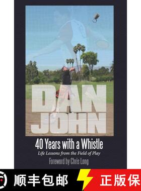 【3-4周达】40 Years with a Whistle: Life Lessons from the Field of Play [9781931046428]