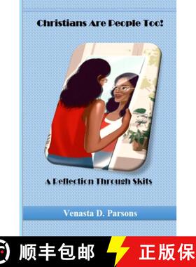【3-4周达】Christians Are People Too: A Reflection Through Skits [9780996812382]