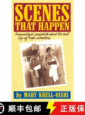 【3-4周达】Scenes That Happen: Dramatized Snapshots about the Real Life of High School Students [9780916260798]