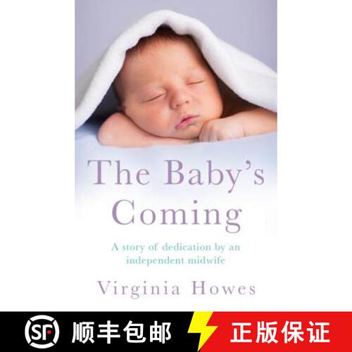 【3-4周达】Baby's Coming: A Story of Dedication by an Independent Midwife [9781472211736]