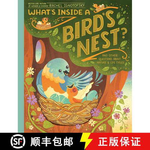 【3-4周达】精装 What's Inside A Bird's Nest?: And Other Questions About Nature & Life Cycles [9780593176528]