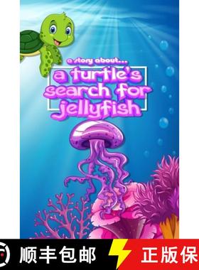 【3-4周达】A story about... a Turtle's Search for Jellyfish [9781678198282]