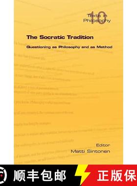 【3-4周达】The Socratic Tradition: Questioning as Philosophy and as Method [9781904987642]