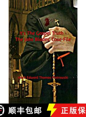 【3-4周达】It's the Gospel Truth - The Jake Blades' Case-File [9780359758609]