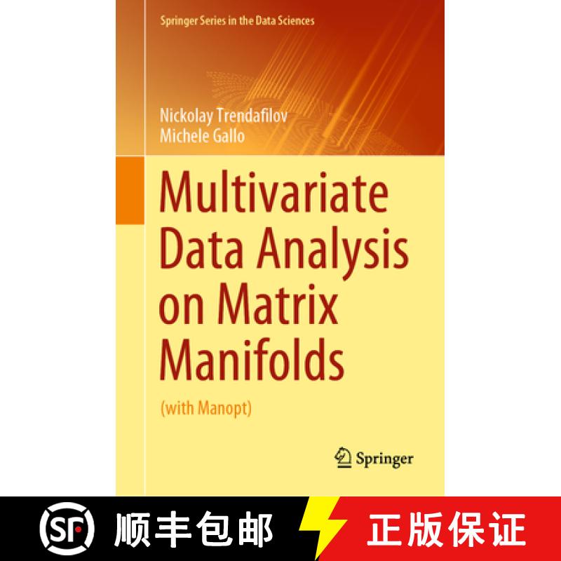 【3-4周达】Multivariate Data Analysis on Matrix Manifolds: (With Manopt) [9783030769734]