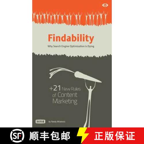 【3-4周达】Findability: Why Search Engine Optimization is Dying: + 21 New Rules of Content Marketing ... [9780992019402]
