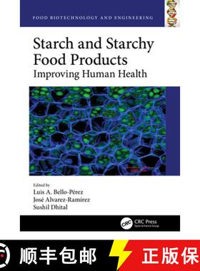 【3-4周达】Starch and Starchy Food Products: Improving Human Health [9781032346243]