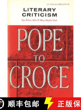 预订 Literary Criticism, Pope to Croce [9780814311585]