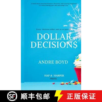 【3-4周达】Dollar Decisions: Every Decision Either Costs Us or Pays Us [9780692077115]
